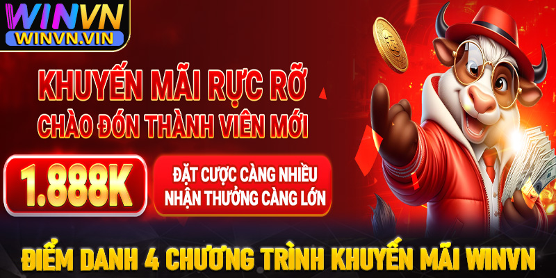 Điểm danh 4 chương trình khuyến mãi winvn đang được nhiều người săn lùng nhất